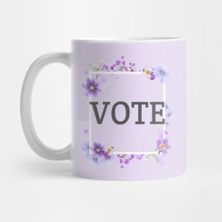 VOTE Purple Flower Unique Floral Vote Artwork Mug